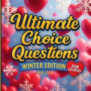 ultimate choice questions: winter edition for couples