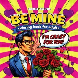 be mine double the fun coloring book